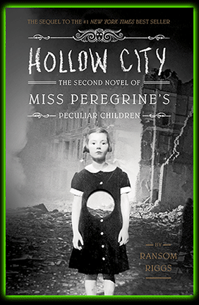 Hollow City (Miss Peregrine's Peculiar Children) Hardcover