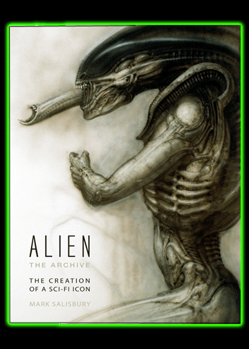 Alien the Archive: The Ultimate Guide to the Classic Movies