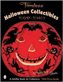 Timeless Halloween Collectibles: 1920 to 1949, a Halloween Reference Book (Paperback)