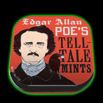 Edgar Allan Poe’s TELL-TALE MINTS