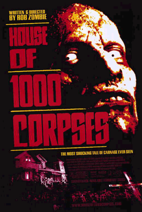 Rob Zombie's House of 1000 Corpses Poster 11x17