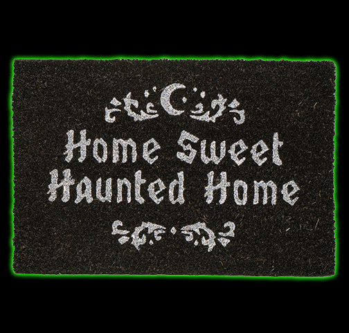 HOME SWEET HAUNTED HOME DOORMAT