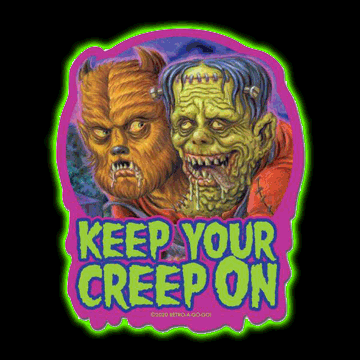 Keep Your Creep On Vinyl Sticker