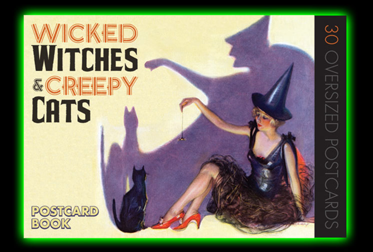 Wicked Witches & Creepy Cats: A Halloween Postcard Book