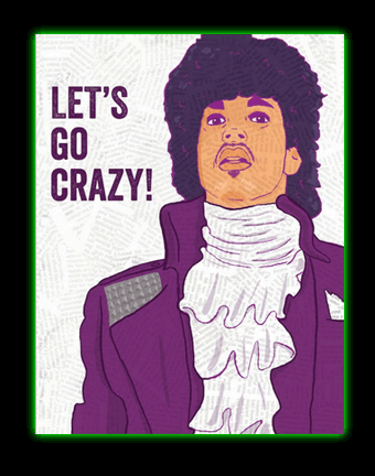 Let's Go Crazy! Birthday Card