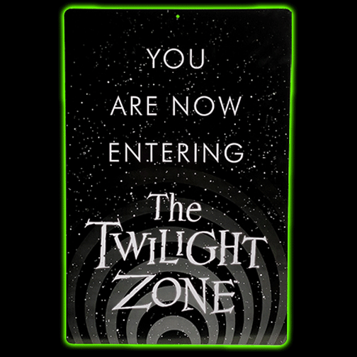 THE TWILIGHT ZONE - YOU ARE NOW ENTERING METAL SIGN