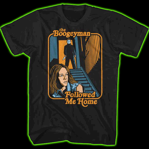 The Boogeyman Followed me Home T-Shirt